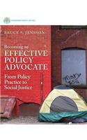 Cengage Advantage: Brooks/Cole Empowerment Series: Becoming an Effective Policy Advocate: (Brooks/Cole Empowerment)