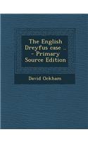 The English Dreyfus Case ..