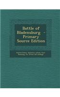 Battle of Bladensburg - Primary Source Edition