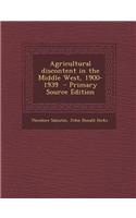 Agricultural Discontent in the Middle West, 1900-1939 - Primary Source Edition