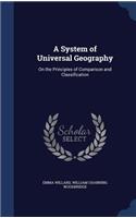 A System of Universal Geography: On the Principles of Comparison and Classification