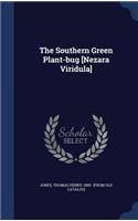 The Southern Green Plant-bug [Nezara Viridula]