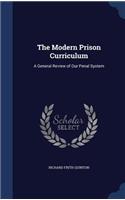 The Modern Prison Curriculum