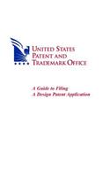 Guide to Filing A Design Patent Application