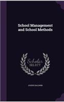 School Management and School Methods