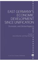 East Germany’s Economic Development since Unification