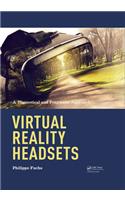 Virtual Reality Headsets - A Theoretical and Pragmatic Approach