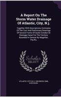 A Report On The Storm Water Drainage Of Atlantic, City, N.j.