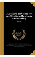 Jahreshefte Des Vereins F(c)R Vaterl(c) Ndische Naturkunde in W(c)Rttemberg; Band 60