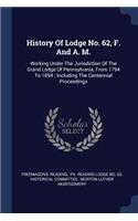 History Of Lodge No. 62, F. And A. M.