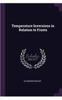 Temperature Inversions in Relation to Frosts
