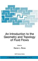 An Introduction to the Geometry and Topology of Fluid Flows