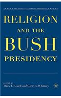 Religion and the Bush Presidency