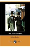 Two Destinies (Dodo Press)