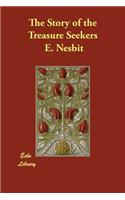 The Story of the Treasure Seekers: (English)