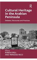 Cultural Heritage in the Arabian Peninsula