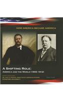 A Shifting Role: America and the World (1900-1912)