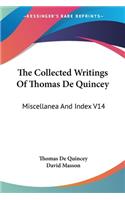 Collected Writings Of Thomas De Quincey