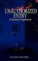 Unauthorized Entry