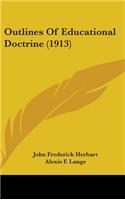 Outlines Of Educational Doctrine (1913)