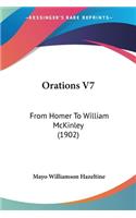 Orations V7