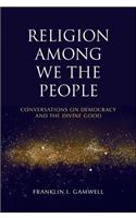 Religion among We the People