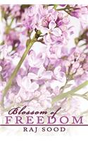 Blossom of Freedom