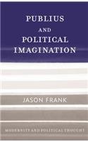 Publius and Political Imagination