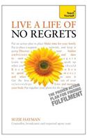 Live a Life of No Regrets