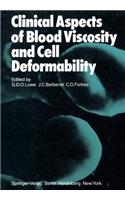 Clinical Aspects of Blood Viscosity and Cell Deformability