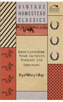 Horsemastership, Minor Ailments, Saddlery and Equitation - Royal Military College