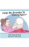 Help! My Grandpa Is Coming Apart