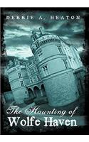 Haunting of Wolfe Haven