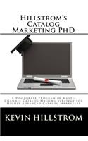 Hillstrom's Catalog Marketing PhD