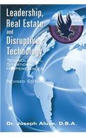 Leadership, Real Estate and Disruptive Technology