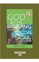 God and the Big Bang: Discovering Harmony Between Science and Spirituality (2nd Edition)