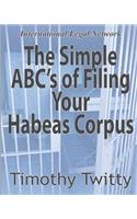 Simple ABC's of Filing Your Habeas Corpus