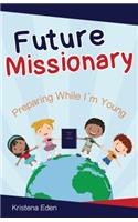 Future Missionary