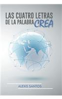 Las Cuatro Letras de La Palabra Crea