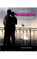 Write a Romance in 5 Simple Steps