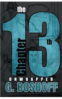 13th Chapter: Unwrapped