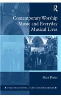 Contemporary Worship Music and Everyday Musical Lives