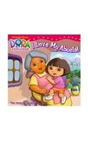 DORA I LOVE MY ABUELA
