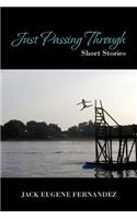 Just Passing Through: Short Stories(English)