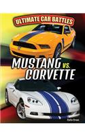 Mustang vs. Corvette