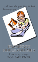 Hackberry House, Volume 3