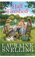 Half Finished: A Novel