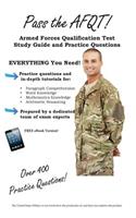 Pass the AFQT Armed Forces Qualification Test Study Guide and Practice Questions