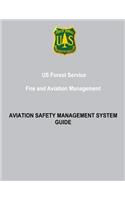 US Forest Service Fire and Aviation Management