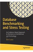 Database Benchmarking and Stress Testing